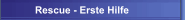 Rescue - Erste Hilfe