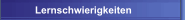 Lernschwierigkeiten