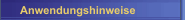 Anwendungshinweise